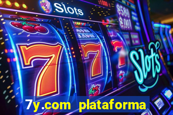 7y.com plataforma de jogos